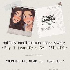 Bundle and save 25% off - Buy 3 DTF transfers get discount automatically with code SAVE25 - TrendzDesigns shop promotion