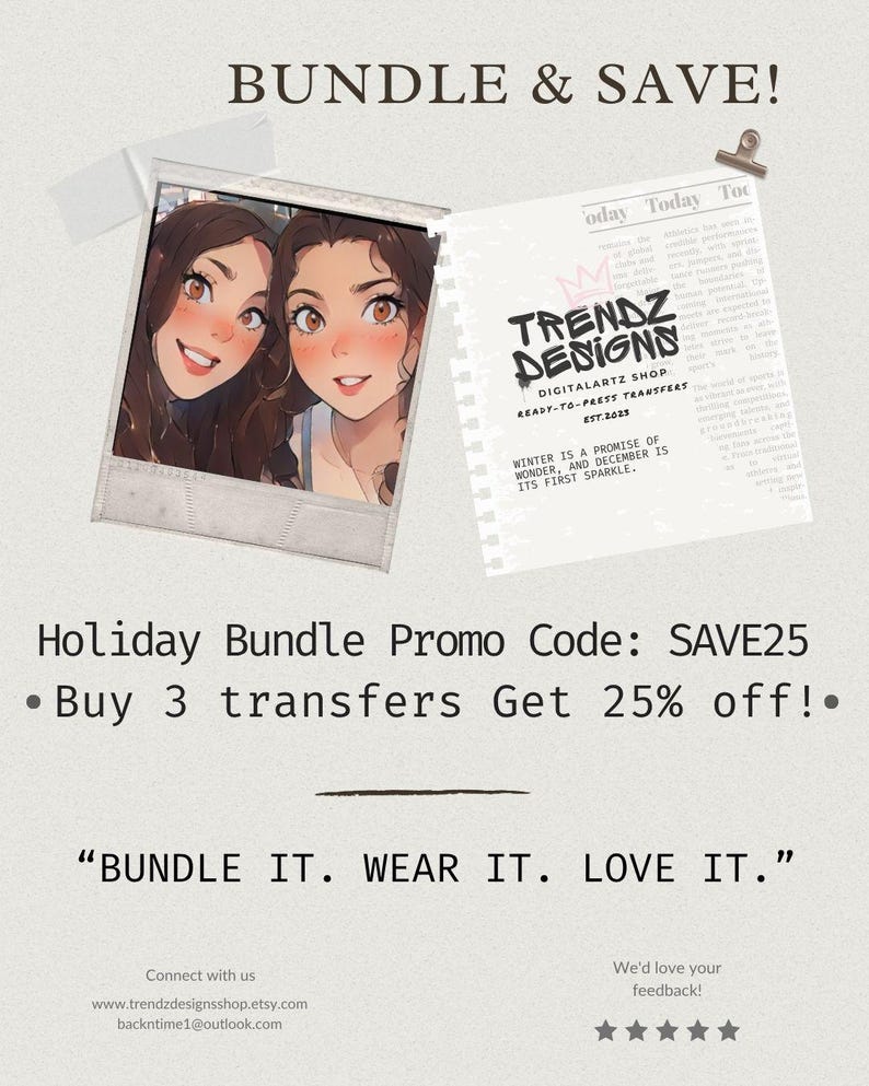 Bundle and save 25% off - Buy 3 DTF transfers get discount automatically with code SAVE25 - TrendzDesigns shop promotion