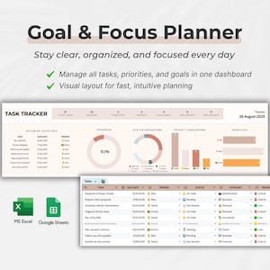 May include: A digital planner titled "Goal & Focus Planner" with a white background. The planner includes task tracking, progress charts, and a priority breakdown. It features a dashboard layout for managing tasks, priorities, and goals. The planner is compatible with MS Excel and Google Sheets.