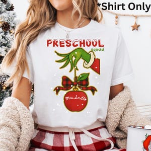 Personalized  funny grinch Christmas Teacher Squad Shirt, Teacher Christmas Crew Shirt, Christmas Teacher Shirt, teacher matching team shirt