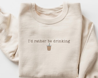 trendy coffee Lover sweatshirt,funny I'd rather be drinking coffee shirt, Gift for coffee Lovers, retro coffee sweatshirt,Coffee Lover shirt