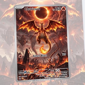 May include: A Charizard Pokémon trading card featuring a fiery dragon illustration with the text "Charizard" and "Ashen Blaze." The card has a silver border and includes game statistics and text.