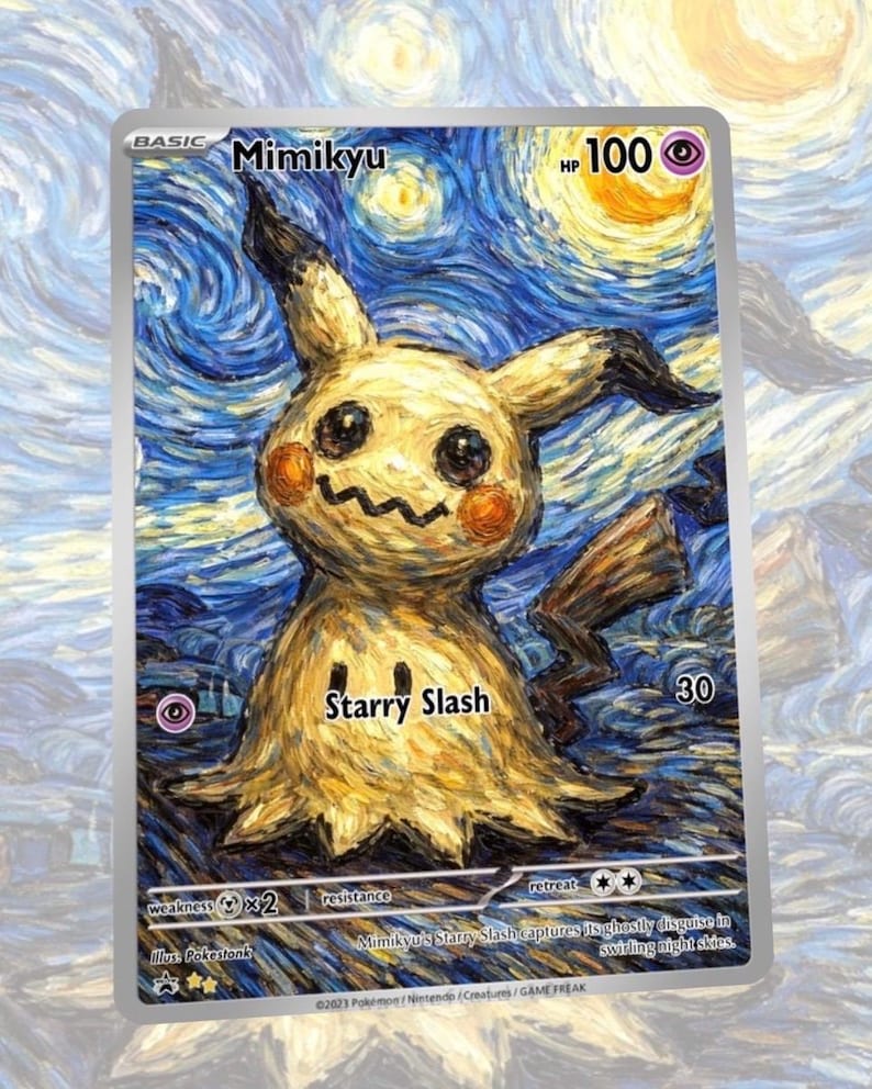 May include: A Pok&eacute;mon trading card featuring Mimikyu, with a design inspired by Van Gogh's "Starry Night." The card has a yellow Mimikyu character with black ears and a jagged mouth. The background is a swirling blue and yellow night sky. The text "Starry Slash" is visible.
