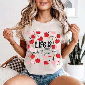 Cherry Shirt Life is Short Make it Sweet Tee Cute Fruit Graphic Summer TShirt Retro Aesthetic Comfort Colors Gift for Her