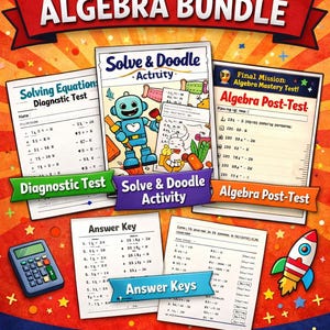 May include: An educational bundle titled "Solving Equations Algebra Bundle" with diagnostic tests, solve & doodle activities, answer keys, and an algebra post-test. Includes a calculator and a rocket ship graphic. The text reads "Assess, Practice, Test."