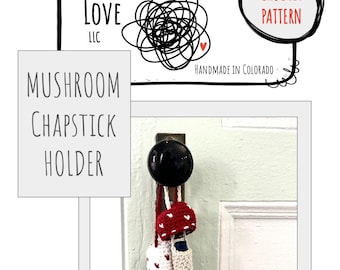 Adorable Mushroom Chapstick Holder Crochet Pattern