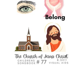 The Church of Jesus Christ #77 Visual Aid, Flip Chart, Learning Help for LDS Primary Singing Time