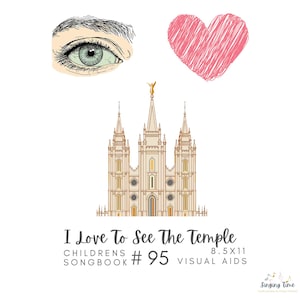 I Love To See The Temple #95 Visual Aid, Flip Chart, Learning Help for LDS Primary Singing Time