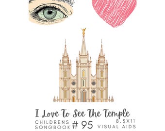 I Love To See The Temple #95 Visual Aid, Flip Chart, Learning Help for LDS Primary Singing Time