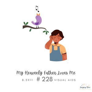 My Heavenly Father Loves Me #228 Visual Aid, Flip Chart, Learning Help for LDS Primary Singing Time