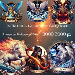 May include: A collection of digital clip art featuring illustrations of demons and angels. The images include detailed depictions of mythical creatures with wings, flames, and ornate frames. Text includes "24 The Last 24 Demons of Ars Goetia Cliparts" and "Transparent Backgroung PNGs 3000*3000 px".