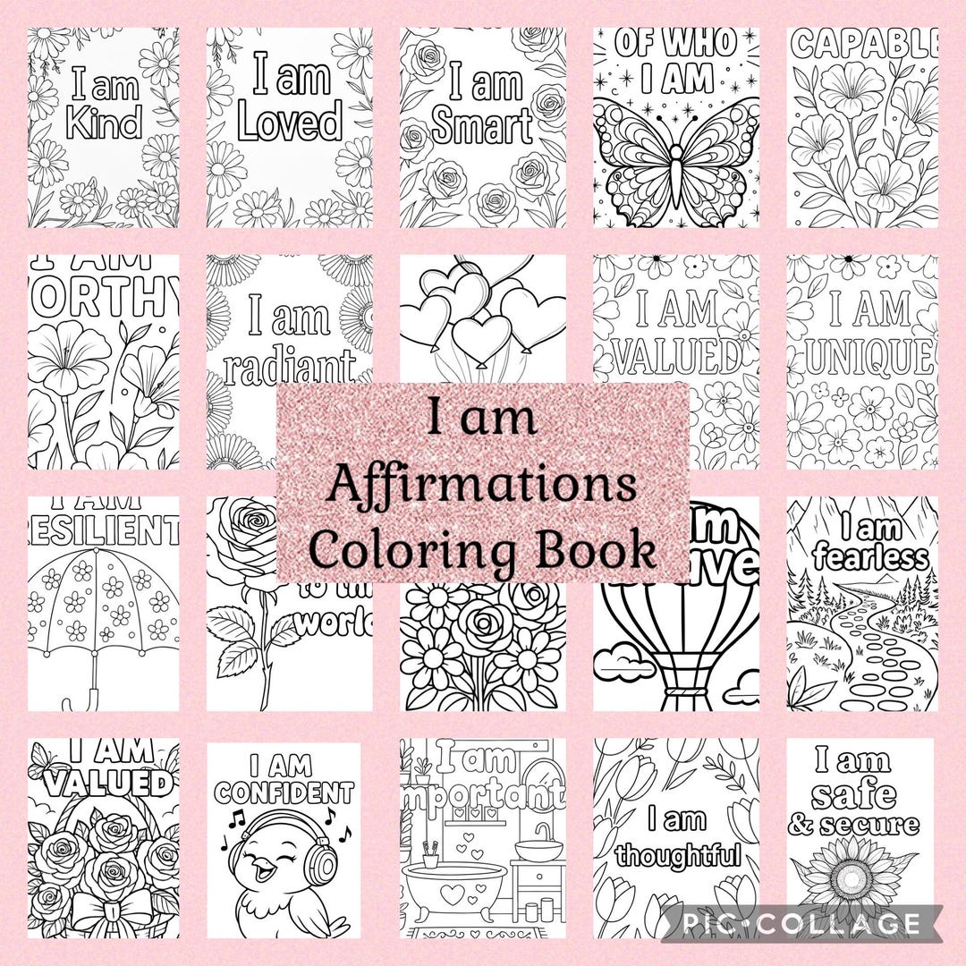 20 Inspiring Pages of I AM Affirmations - Coloring Book for Self-love ...