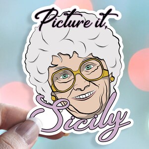 Sofia - Golden Girls - Waterproof Vinyl Sticker