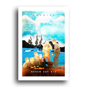 Goonies - Never Say Die - 30th Anniversary 13x19