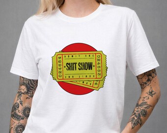Two Tickets to the Shit Show - Adult Unisex Jersey Short Sleeve Tee
