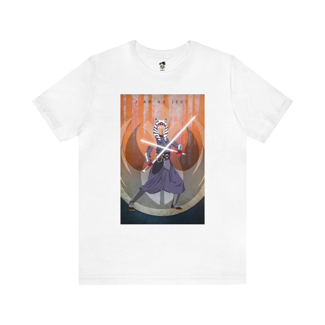 Ahsoka Tano I Am No Jedi Star Wars Unisex Jersey Short Sleeve Tee Etsy