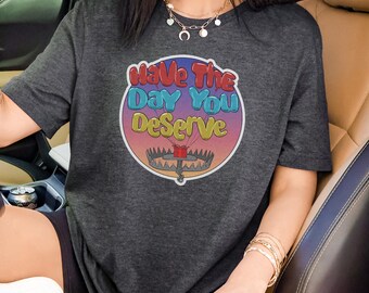 Have the Day you Devere - Unisex Kurzarm-T-Shirt für Erwachsene