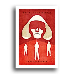 May include: A red and white poster with the text "Nolite Te Bastardes Carborundum" and a silhouette of a hooded figure with three figures hanging below.