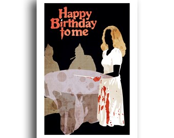 Happy Birthday To Me - Horror Movie - Melissa Sue Anderson - Original Minimalist Art Poster Print 13x19