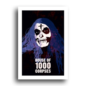 Haus der 1000 Leichen - Rob Zombie - Horror Film Kult Limitierte Edition Original Kunst Poster Druck - 13x19