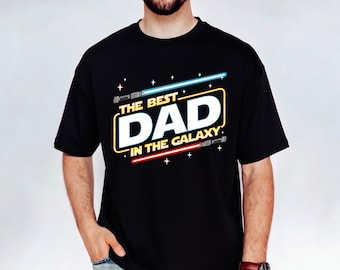 The Best Dad in the Galaxy Tee, Father's Day T-Shirt, Disney Star Wars Graphic Tee