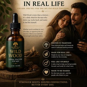 May include: An advertisement for Wild Wood herbal tincture for men. The image features a brown glass bottle with a dropper, a couple, and text that reads "A Ritual Rooted in Real Life." The bottle contains 2 oz / 60 ml of product.