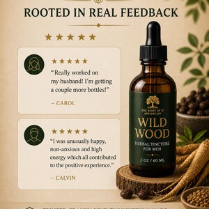 May include: A brown glass bottle of "Wild Wood" herbal tincture for men, 2 oz / 60 ml, with a black dropper, sits on a wooden slice. The label is dark green with gold text. The image includes text about the product.
