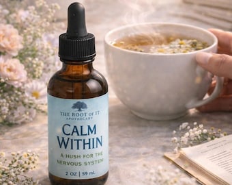 Calm Within | Herbal Blend for Grounding | Botanical Tincture | Daily Ritual Drops
