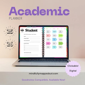 May include: A laptop displaying a digital academic planner. The screen shows a student profile page and various planning sections with colorful tabs. The text "Academic Planner" is at the top. The image also includes the text "Clickable! Digital".
