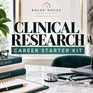May include: A Clinical Research Career Starter Kit by Khloe House Publishing featuring a stack of three books labeled Research, Integrity, and Impact, a stethoscope, a laptop with a DNA graphic, a pen, and glasses on a marble desk.