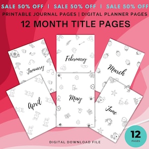 12 Month Title Pages - Printable journal page - PRINTABLE TITLE PAGE - Printable Planner- Cover Page - Mindful cute Title Page - Bundle A