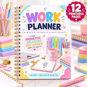 May include: A spiral-bound work planner with a white cover featuring colorful text and graphics. The cover displays the words WORK PLANNER, A MORE PRODUCTIVE, BALANCED AND HAPPIER WORK LIFE AWAITS, and 12 PRINTABLE PAGES in a pink circular badge.