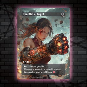Gauntlet of Might - Custom Proxy - GAUOF-00080-MPP-R