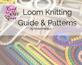 Loom Knitting Guide & Patterns 2nd Edition