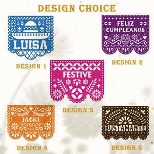 May include: Five colorful papel picado banners with intricate cut-out designs. The banners feature text such as "Luisa," "Feliz Cumplea&ntilde;os," "Festive," "Jacki," and "Bustamante." Each banner has a unique color and design, perfect for festive decorations.