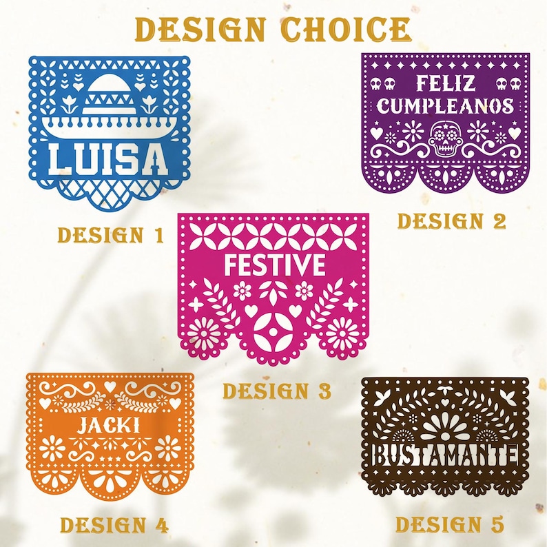 May include: Five colorful papel picado banners with intricate cut-out designs. The banners feature text such as "Luisa," "Feliz Cumplea&ntilde;os," "Festive," "Jacki," and "Bustamante." Each banner has a unique color and design, perfect for festive decorations.