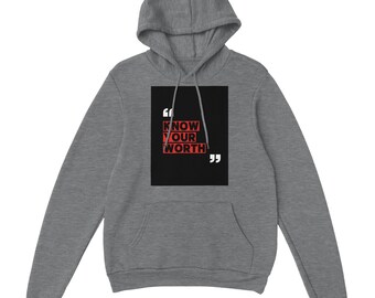 Ken je waarde | Motiverende ontwerphoodie voor dames | Zwaar gemêleerd sweatshirt met capuchon |Verkrijgbaar in 9 kleuren