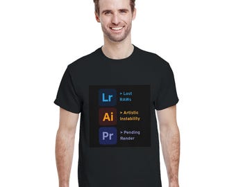 RAW perdus, instabilité artistique et rendu en attente | T-shirt amusant inspiré d'Adobe pour homme | T-shirt en coton épais | Disponible en 12 couleurs