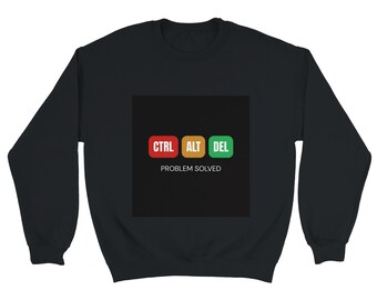 CTRL ALT DEL Problem Solved |Programmierer Sweatshirt für Frauen | Schwere Mischung Rundhalspullover | Erhältlich in 12 Farben