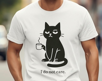Funny Cat Lover T-Shirt Grumpy Cat Shirt Cat Graphic Tee Sarcastic Cat Humor Shirt Cat Lover Gift Idea