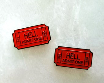 Enamel Pin - Ticket to Hell