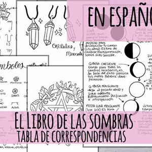 May include: A black and white illustrated guide to the Book of Shadows, featuring a table of correspondences in Spanish. The guide includes symbols, an alphabet, crystals, and moon phases.