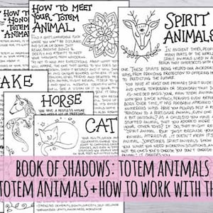 Book of Shadows: Totem Animals  your guide to work with them, and 22 Spirit Animals. Printable in 3 sizes