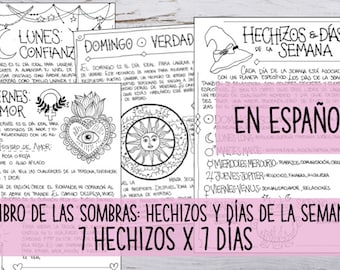 In Spanish - Book of Shadows: 7 simple spells for 7 days of the week - correspondences and tips -3 sizes