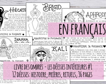 In French: Book of Shadows 36 pages, working with the ancient Goddess, with rituals, spells, prayers, and how to manifest her power