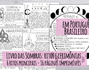 em Português Brasileiro: Book of Shadows - 6 main rites and ceremonies - 16 printable pages in 3 sizes