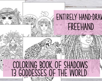 Pode incluir: Um livro para colorir com 13 deusas de todo o mundo. A capa mostra uma ilustração em preto e branco de uma mulher com cabelo comprido e detalhes intrincados. O texto "ENTIRELY HAND-DRAWN FREEHAND" e "COLORING BOOK OF SHADOWS 13 GODDESSES OF THE WORLD" é visível na capa.