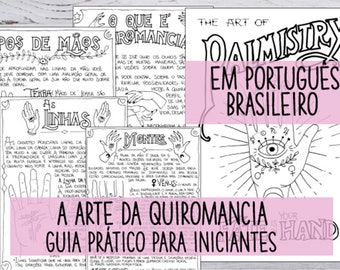 In Brazilian Portuguese: The Art of Palmistry - Pratical printable guide for beginners