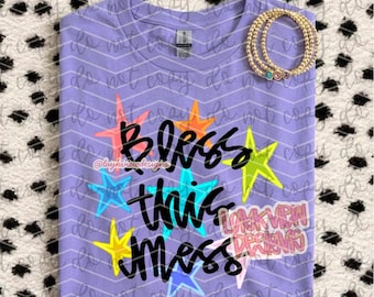 Bless This Mess PNG | Trendy Star PNG | Southern Girl Designs