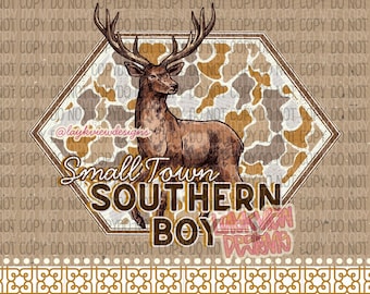 Small Town PNG | Southern Boy PNG | Hunting Designs | Camo PNG